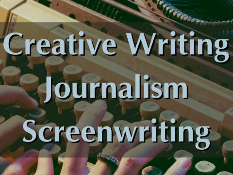 Creative Writing Journalism Screenwriting